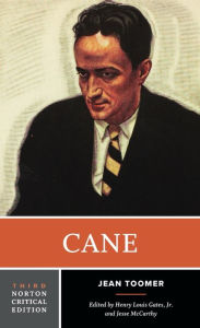 Title: Cane: A Norton Critical Edition, Author: Jean Toomer