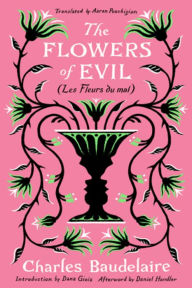 Title: The Flowers of Evil: (Les Fleurs du Mal), Author: Charles Baudelaire