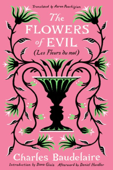 The Flowers of Evil: (Les Fleurs du Mal) by Charles Baudelaire ...