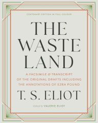 Ebooks uk download The Waste Land: A Facsimile & Transcript of the Original Drafts Including the Annotations of Ezra Pound DJVU PDB by T. S. Eliot, Valerie Eliot (English literature)