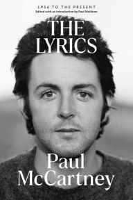 Title: The Lyrics: 1956 to the Present, Author: Paul McCartney
