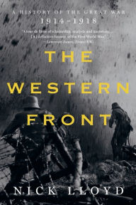 The Western Front: A History of the Great War, 1914-1918