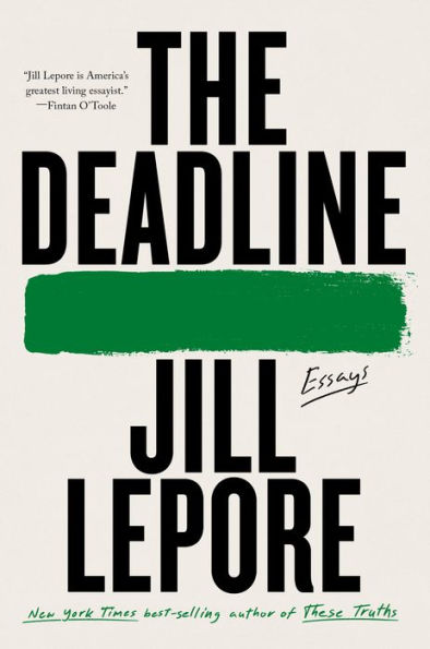 The Deadline: Essays