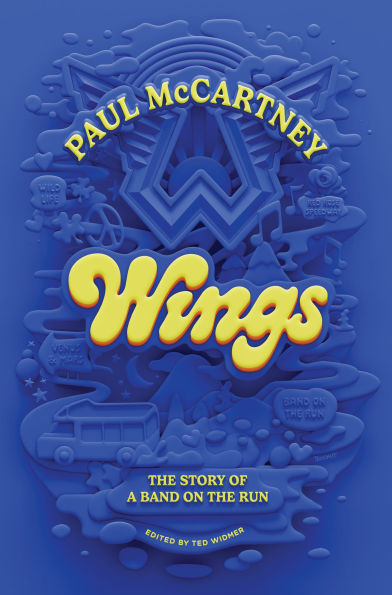 Wings: the Story of a Band on Run