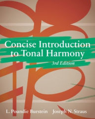Title: Concise Introduction to Tonal Harmony, Author: L. Poundie Burstein