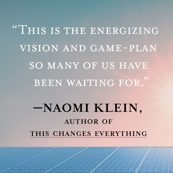 Here Comes the Sun: a Last Chance for Climate and Fresh Civilization