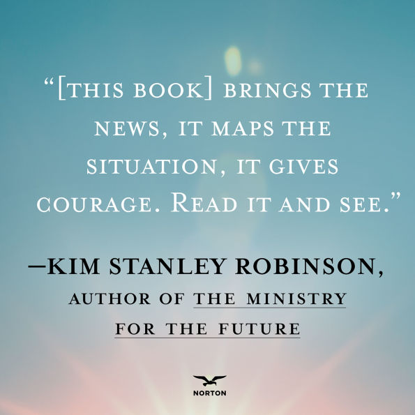 Here Comes the Sun: a Last Chance for Climate and Fresh Civilization