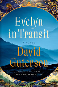 Title: Evelyn in Transit: A Novel, Author: David Guterson