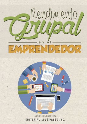 Rendimiento Grupal En El Emprendedorpaperback - 