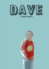 Title: Dave: Cosmic Oddity, Author: Dave Gordon