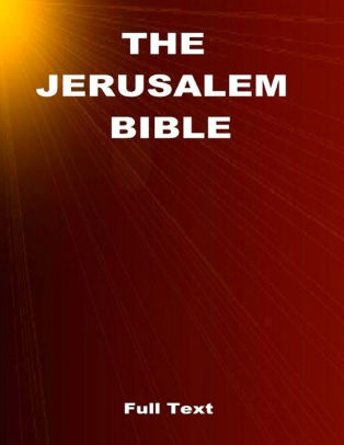 The Jerusalem Bible by Editions CTAD | NOOK Book (eBook) | Barnes & Noble®