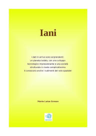 Title: Iani, Author: Maria Luisa Grosso