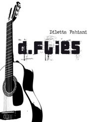 Title: d.flies, Author: Diletta Fabiani