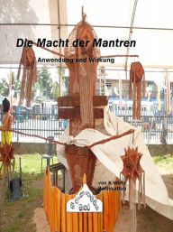 Title: Die Macht der Mantren, Author: Klaus Wirtz