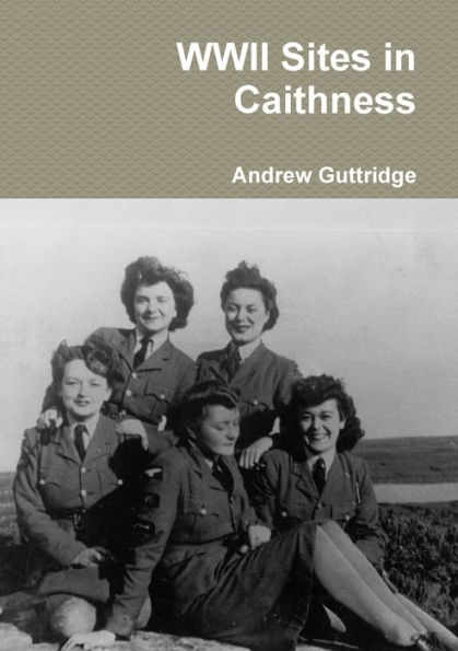 WWII Sites in Caithness