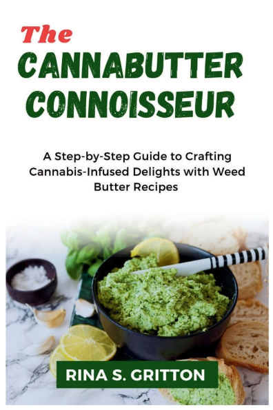 The Cannabutter Connoisseur