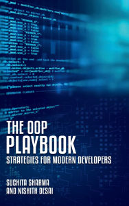 Title: The OOP Playbook: Strategies for Modern Developers, Author: Suchita Sharma
