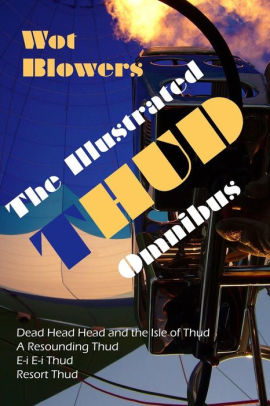 Dead Head Head and the Isle of Thud