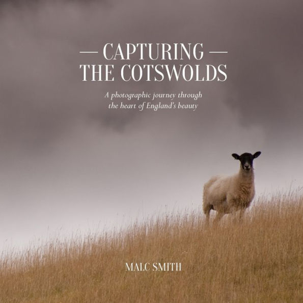 Capturing the Cotswolds
