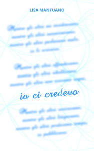 Title: Io ci credevo, Author: Lisa Mantuano