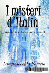 Title: I misteri d'Italia, Author: Lampedecchia Pamela