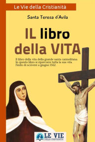 Title: Libro della vita, Author: Santa Teresa d'Avila