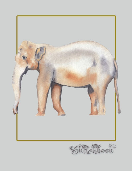 Sketchbook Large 8.5" x 11" Elephant: Sketchbook, Large 8.5" x 11", 100 Pages, Perfect For Everyone, Crayons, Pencils, Drawing And Sketching