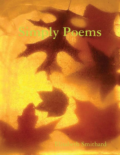 Simply Poems by Elisabeth Smithard | eBook | Barnes & Noble®