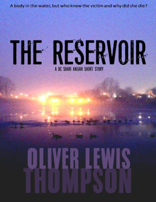 The Reservoir By Oliver Lewis Thompson Nook Book Ebook Barnes Amp Noble 174