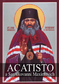 Title: Acatisto a San Giovanni Maximovich, Author: Autori vari