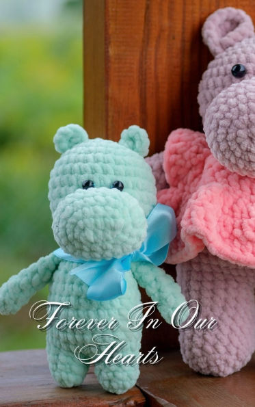 Forever In Our Hearts Baby Blue Hippo: Memorial Funeral Book of Remembrance, Condolence, Guest Messages