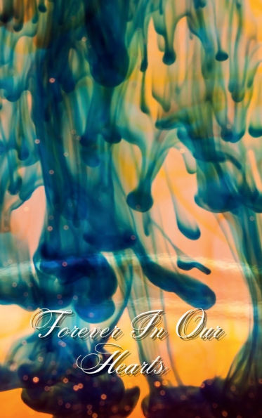Forever In Our Hearts Rainbow Ink Fall: Memorial Funeral Book of Remembrance, Condolence, Guest Messages