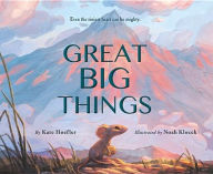 Title: Great Big Things, Author: Kate Hoefler