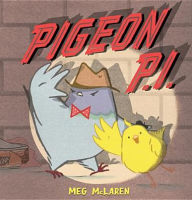 Title: Pigeon P.i., Author: Meg McLaren
