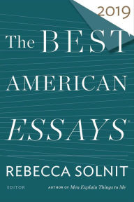 Title: The Best American Essays 2019, Author: Rebecca Solnit