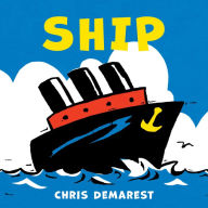 Title: Ship, Author: Chris Demarest