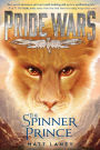 The Spinner Prince (Pride Wars Series #1)