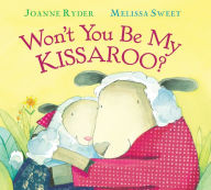 Title: Won't You Be My Kissaroo? Padded Board Book, Author: Joanne Ryder