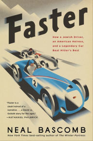 Free books mp3 downloads Faster: How a Jewish Driver, an American Heiress, and a Legendary Car Beat Hitler's Best English version iBook FB2 MOBI