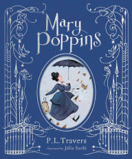 Title: Mary Poppins (Illustrated Gift Edition), Author: Luis Paerez Gonzaalez