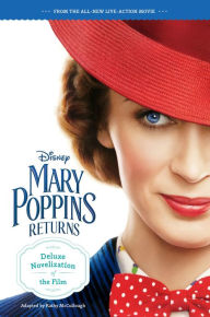 Title: Mary Poppins Returns Deluxe Novelization, Author: Walt Disney Pictures