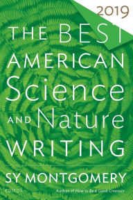 Audio textbooks free download The Best American Science and Nature Writing 2019 in English by Sy Montgomery, Jaime Green 9781328519009 PDB FB2