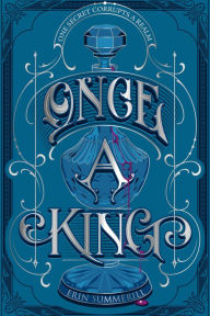 Title: Once a King, Author: Erin Summerill