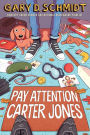 Pay Attention, Carter Jones