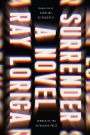 Surrender: A Novel
