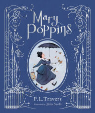 Title: Mary Poppins (illustrated gift edition), Author: P. L. Travers