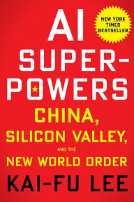 Free books to download to mp3 players AI Superpowers: China, Silicon Valley, and the New World Order MOBI