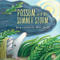 Title: Possum and the Summer Storm, Author: Anne Hunter