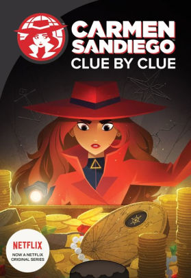 Clue By Clue Carmen Sandiego Series By Catherine Hapka