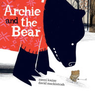 Title: Archie and the Bear, Author: Zanni Louise